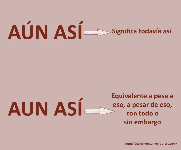 aún así y aun así