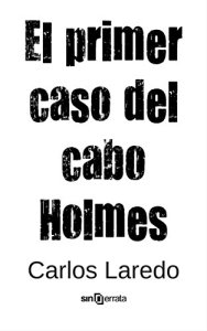El primer caso del cabo Holmes