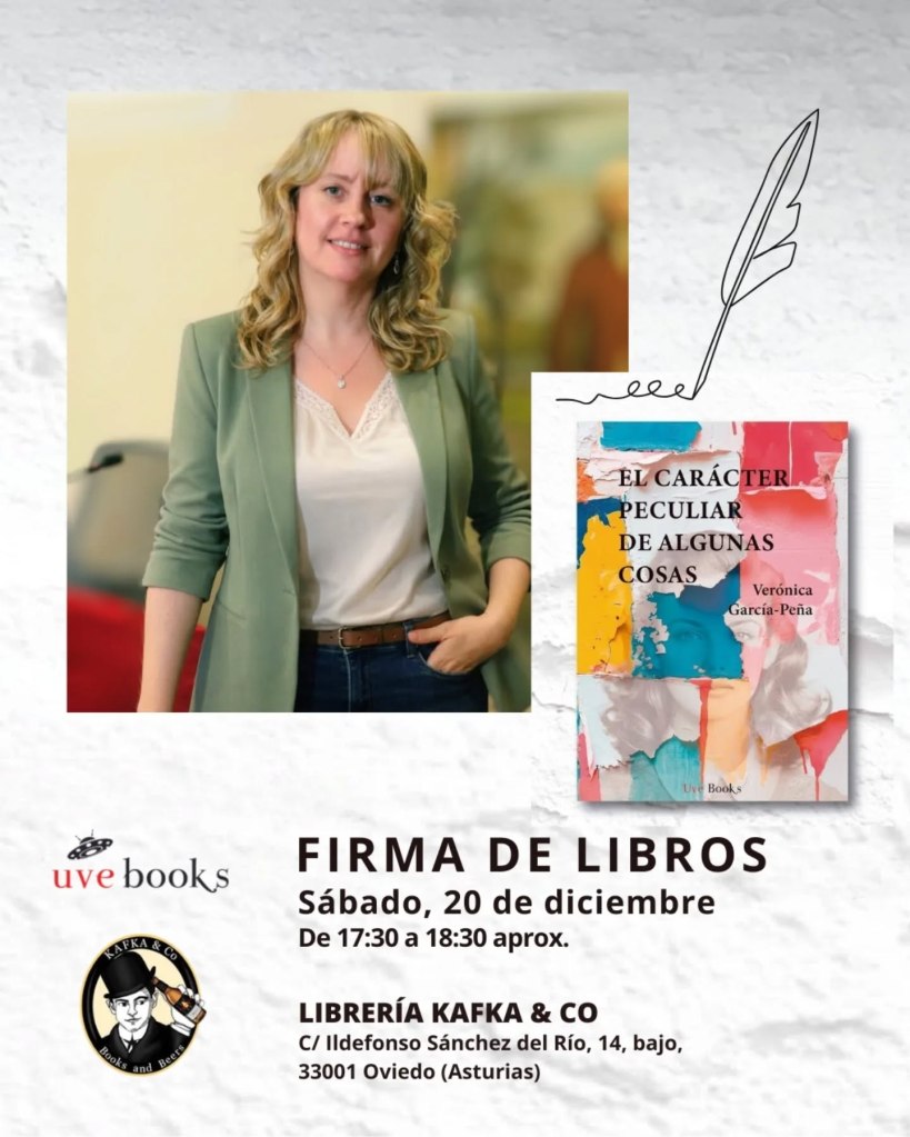 El próximo sábado, 20 de diciembre, estaré por la tarde en la librería Kafka & Co, en Oviedo, firmando ejemplares de de El carácter peculiar de algunas cosas (UveBooks).